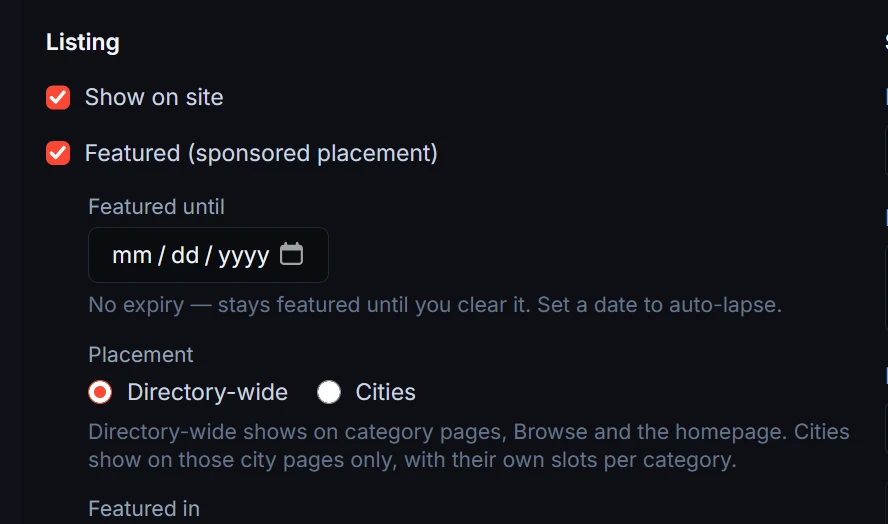 An expanded listing with Featured ticked, an empty Featured until date, the Placement choice set to Directory-wide with Cities as the other option, and the Featured in label below